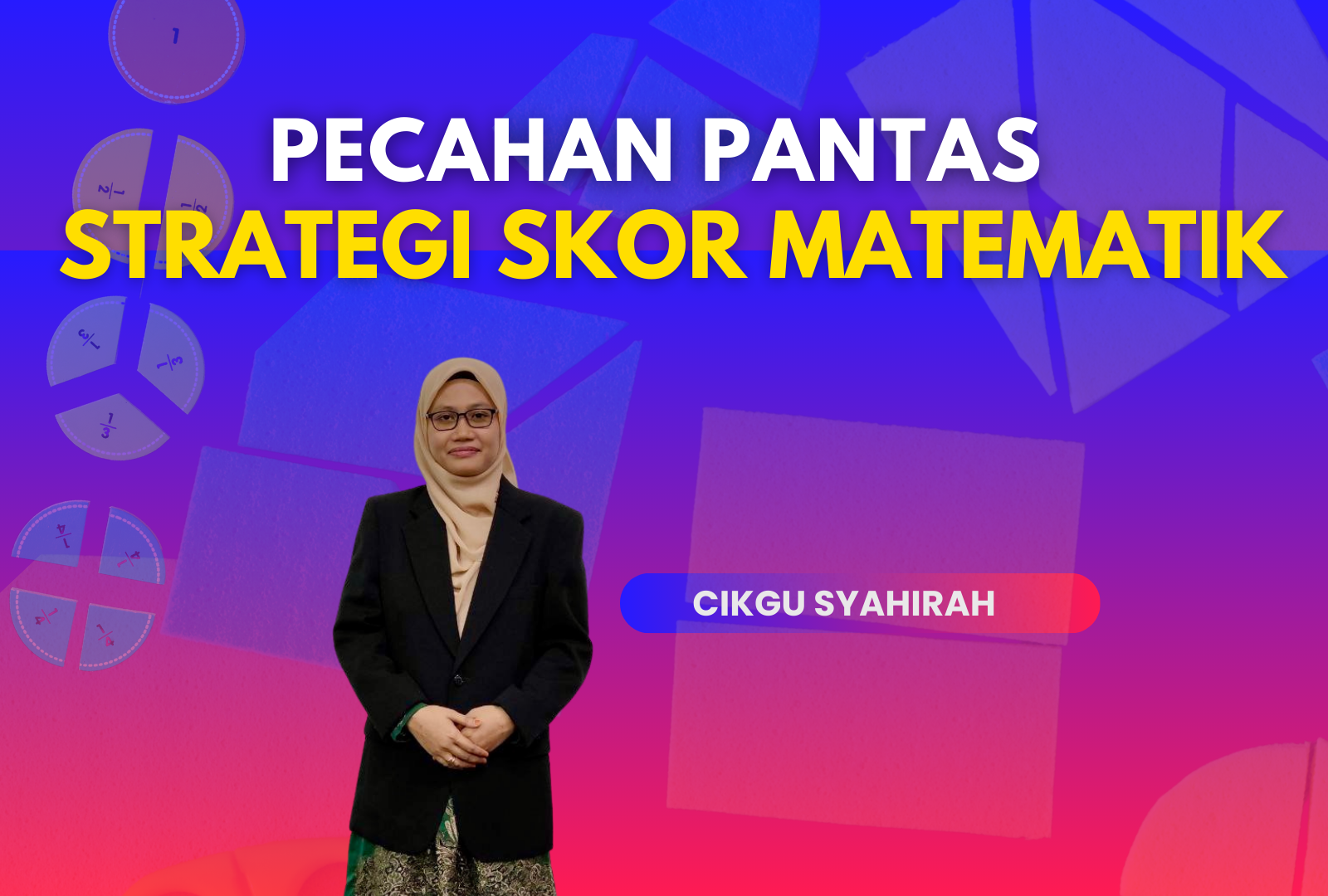 Pecahan Pantas: Strategi Skor Matematik